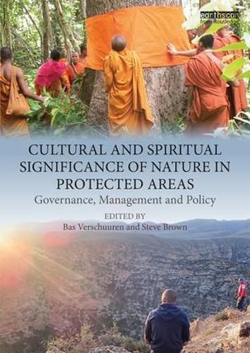 Cover image for Cultural and Spiritual Significance of Nature in Protected Areas: Governance, Management and Policy