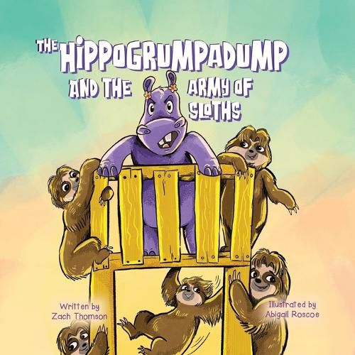 Cover image for The Hippogrumpadump and the Army of Sloths