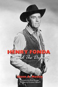 Cover image for Henry Fonda and the Deputy-The Film and Stage Star and His TV Western