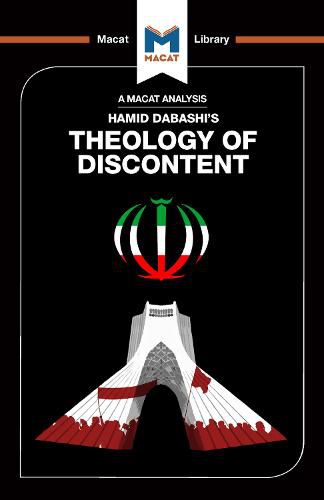 Theology of Discontent: The Ideological Foundation of the Islamic Revolution in Iran