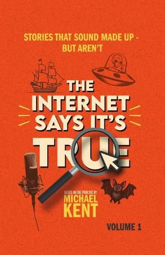 Cover image for The Internet Says It's True