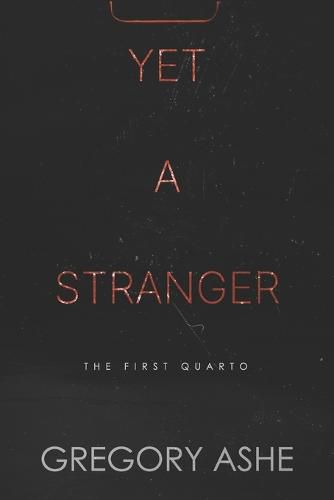 Yet a Stranger