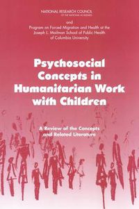 Cover image for Psychosocial Concepts in Humanitarian Work with Children: A Review of the Concepts and Related Literature