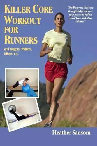 Cover image for Killer Core Workout for Runners: and joggers, walkers, hikers etc..