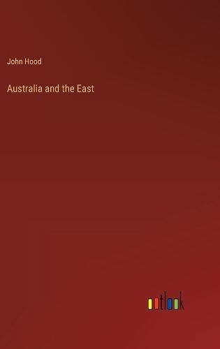 Australia and the East