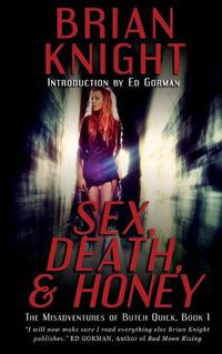 Cover image for Sex, Death, & Honey