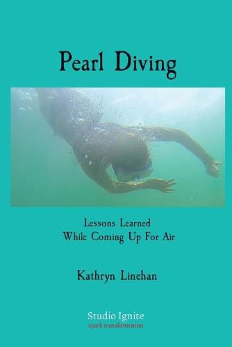 Cover image for Pearl Diving: Lessons Learned While Coming Up For Air