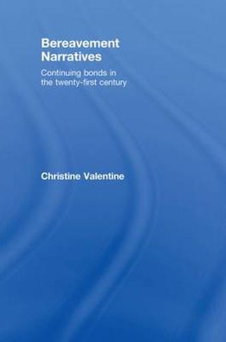 Cover image for Bereavement Narratives: Continuing bonds in the twenty-first century