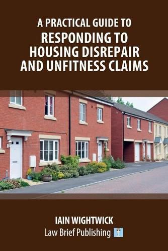 Cover image for A Practical Guide to Responding to Housing Disrepair and Unfitness Claims