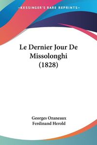 Cover image for Le Dernier Jour de Missolonghi (1828)