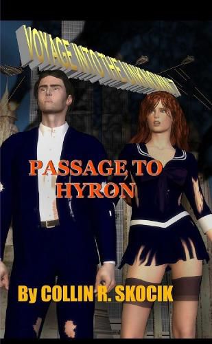 Voyage into the Unknown 7: Passage to Hyron