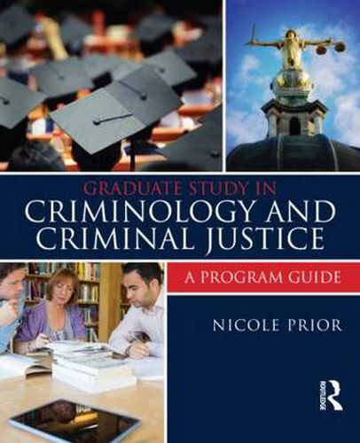 Cover image for Graduate Study in Criminology and Criminal Justice: A Program Guide