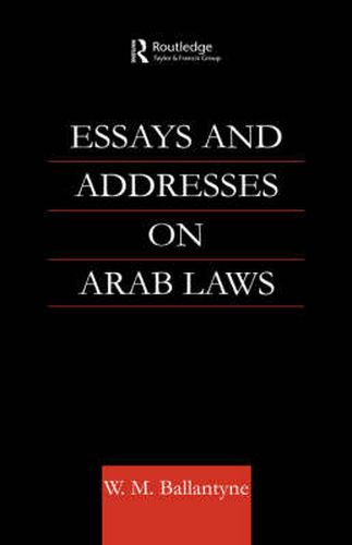 Cover image for Essays and Addresses on Arab Laws