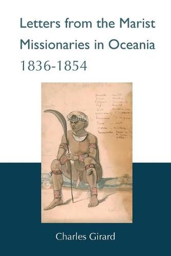 Letters from the Marist Missionaries in Oceania 1836-1854