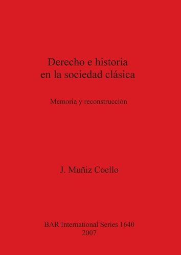 Cover image for Derecho e historia en la sociedad clasica