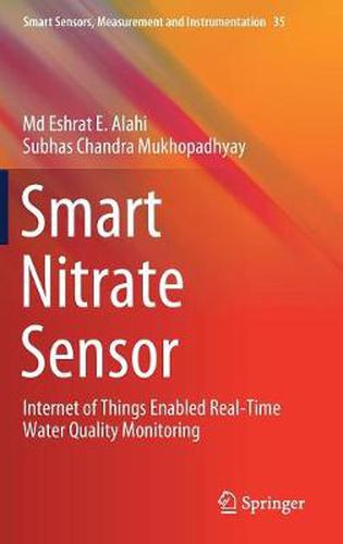 Cover image for Smart Nitrate Sensor: Internet of Things Enabled Real-Time Water Quality Monitoring