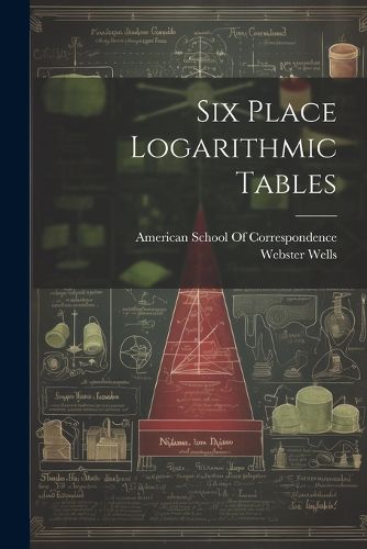 Cover image for Six Place Logarithmic Tables