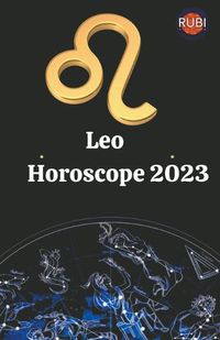 Cover image for Leo Horoscope 2023