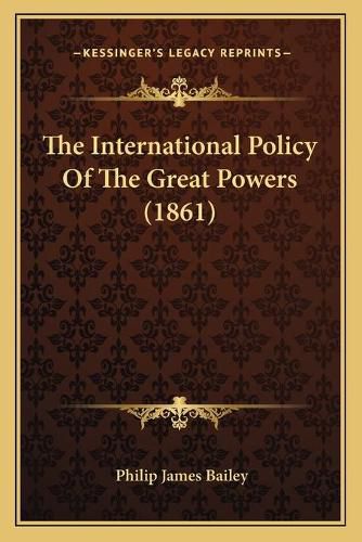 The International Policy of the Great Powers (1861)