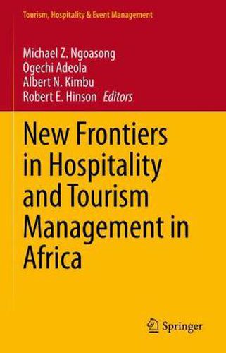 Cover image for New Frontiers in Hospitality and Tourism Management in Africa