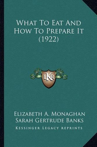 What to Eat and How to Prepare It (1922)