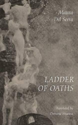 Cover image for Ladder of Oaths: Poems, Aphorisms, & Other Things