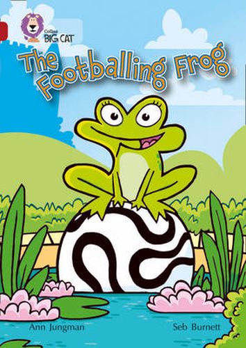 Cover image for The Footballing Frog: Band 14/Ruby