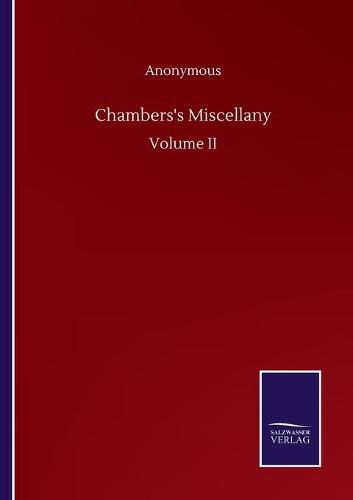 Cover image for Chambers's Miscellany: Volume II