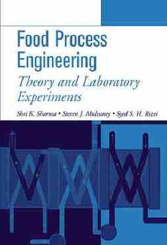 Cover image for Food Process Engineering: Theory and Laboratory Experiments