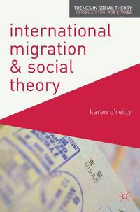 Cover image for International Migration and Social Theory