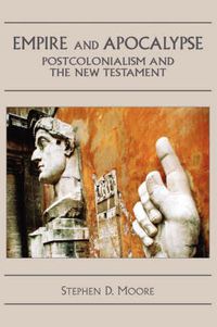 Cover image for Empire and Apocalypse: Postcolonialism and the New Testament