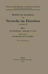 Cover image for Berichte Des Ausschusses Fur Versuche Im Eisenbau Ausgabe B: Zur Einfuhrung -- Bisherige Versuche