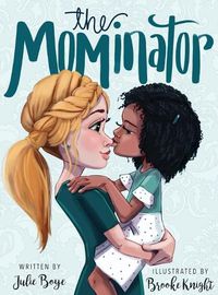 Cover image for The Mominator