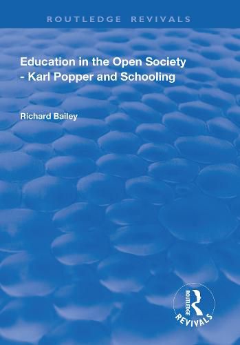 Cover image for Education in the Open Society - Karl Popper and Schooling