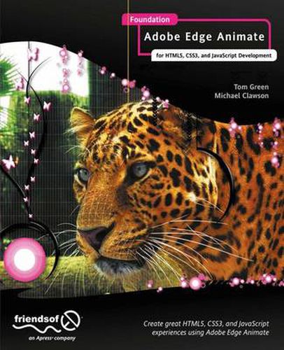 Cover image for Foundation Adobe Edge Animate: for HTML5, CSS3, and JavaScript Development