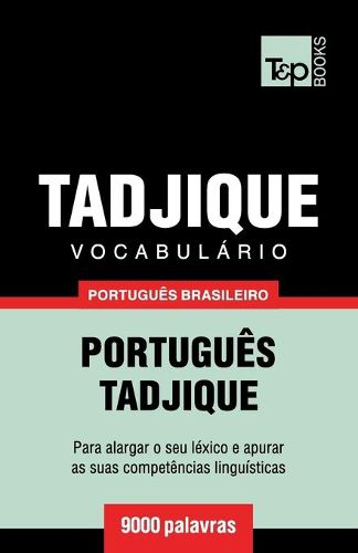 Vocabulario Portugues Brasileiro-Tadjique - 9000 palavras