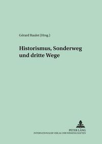 Cover image for Historismus, Sonderweg Und Dritte Wege