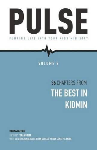 Cover image for Pulse II: Pumping Life Into Your Kids Ministry