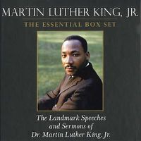 Cover image for Martin Luther King, Jr., the Essential Box Set: The Landmark Speeches and Sermons of Martin Luther King, Jr.