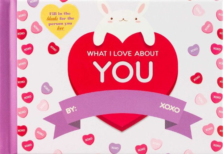 Cover image for What I Love About You