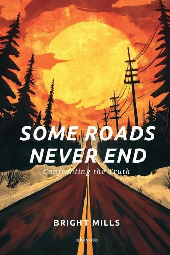 Cover image for Some Roads Never End