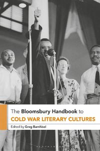 Cover image for The Bloomsbury Handbook to Cold War Literary Cultures
