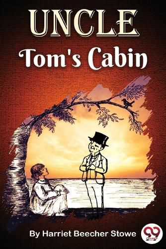 Cover image for Uncle Tom's Cabin