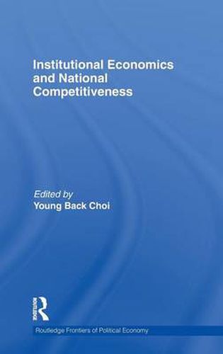 Cover image for Institutional Economics and National Competitiveness