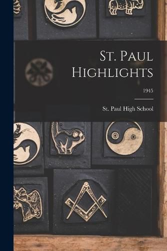 Cover image for St. Paul Highlights; 1945