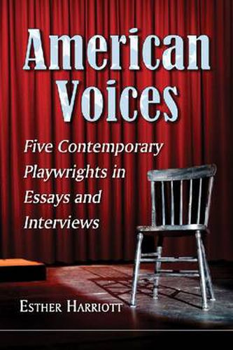 Cover image for American Voices: Five Contemporary Playwrights in Essays and Interviews