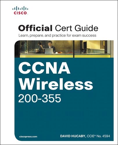 Cover image for CCNA Wireless 200-355 Official Cert Guide