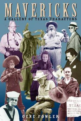 Cover image for Mavericks: A Gallery of Texas Characters