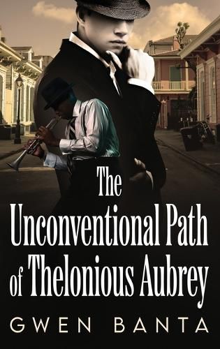 Cover image for The Unconventional Path of Thelonious Aubrey