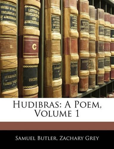 Hudibras: A Poem, Volume 1